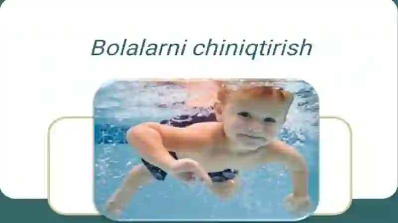 Соглом болаларни чиниктириш усуллари 2