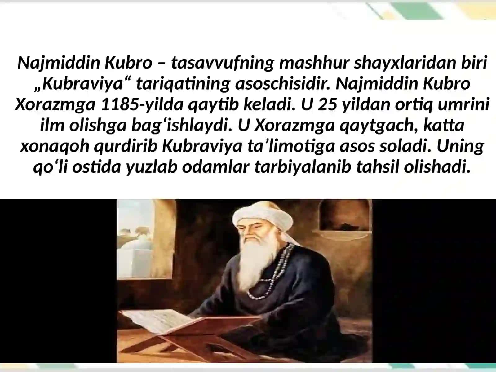 Najmiddin Kubroning hayoti va tariqati asoslari 2