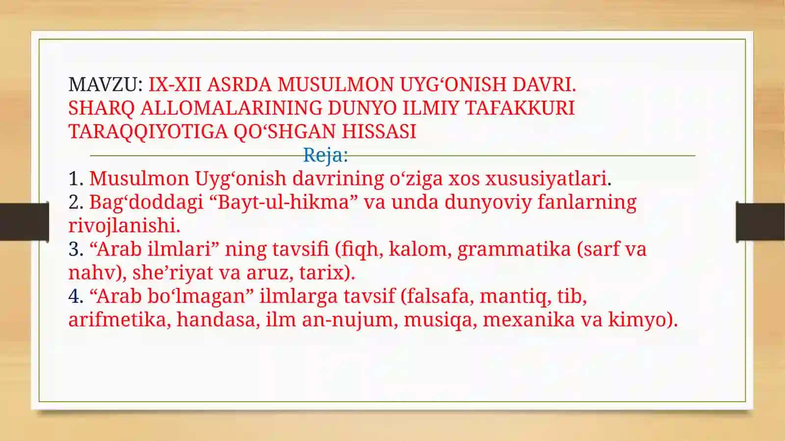 MAVZU: IX-XII ASRDA MUSULMON UYG'ONISH DAVRI 2