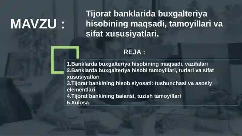 Tijorat banklarida buxgalteriya hisobining maqsadi vazifalar va tamoyillari 2
