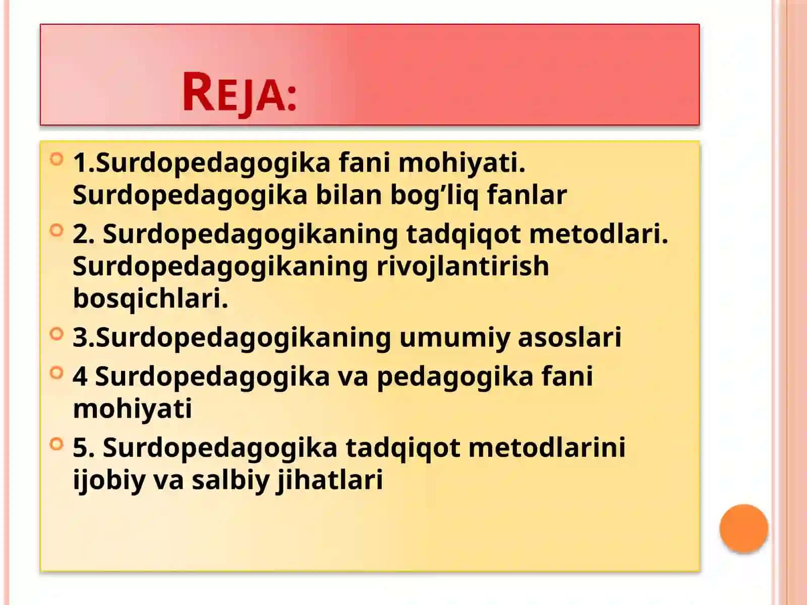 SURDOPEDAGOGIKANING UMUMIY ASOSLARI 2