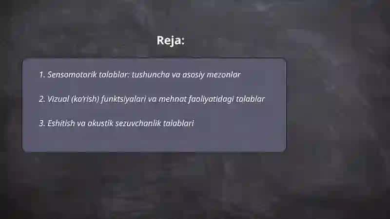 Mehniyat faoliyatida sensomotorik talablar 2