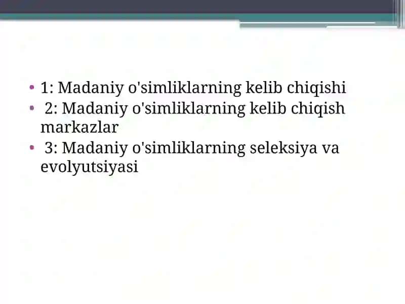 Madaniy o'simliklarning kelib chiqish markazlar 2