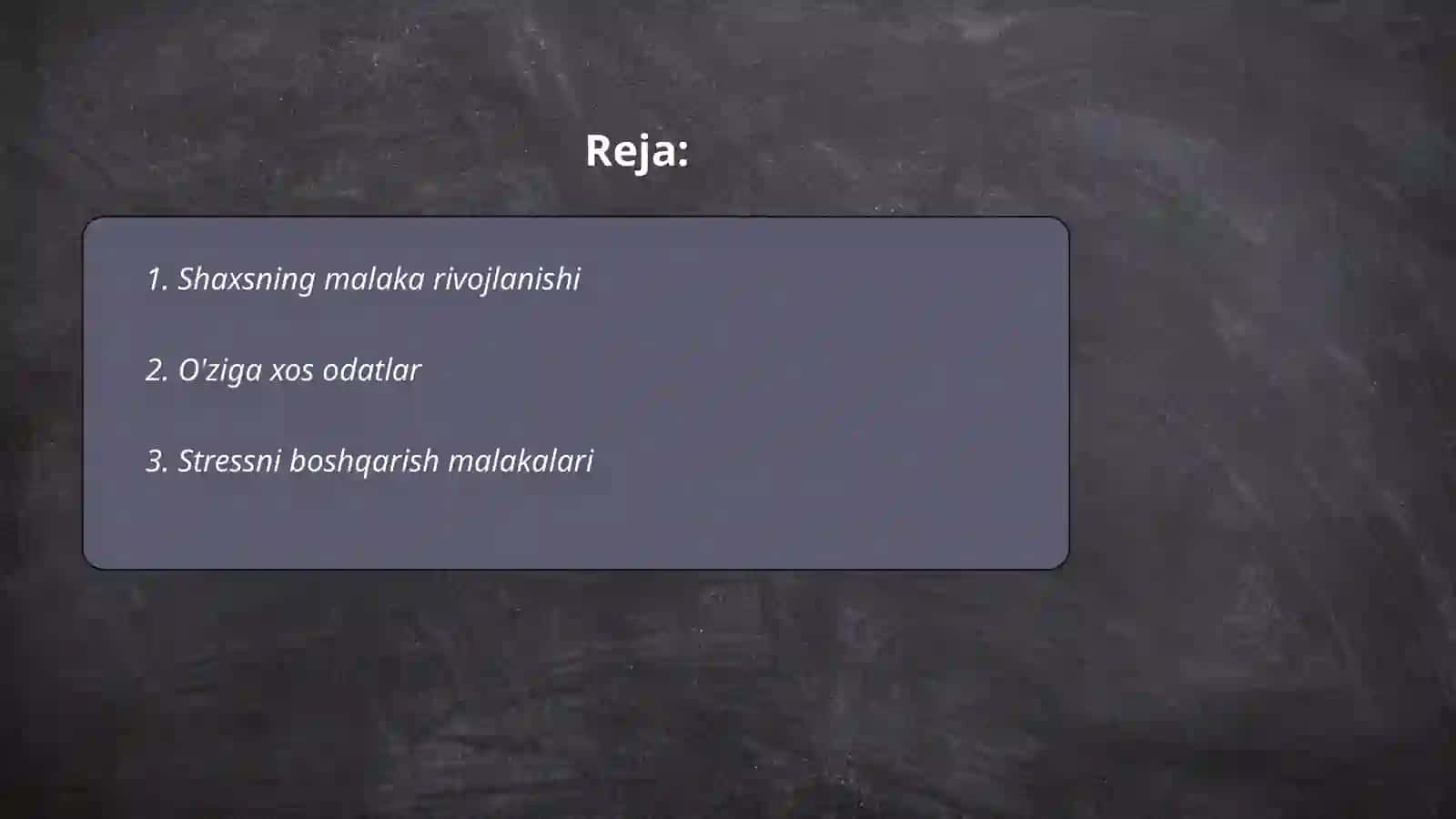 Shaxsning malaka va odatlari 2