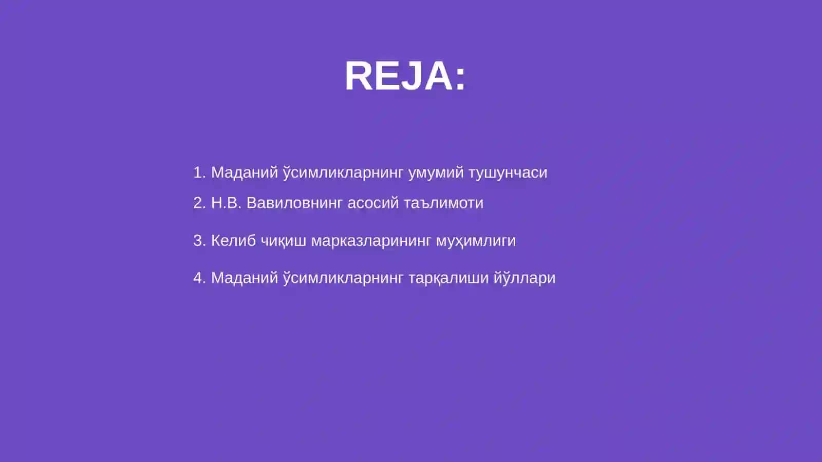 Маданий ўсимликларнинг келиб чиқиш марказлари ҳақидаги Н.В. Вавиловнинг таълимоти 2