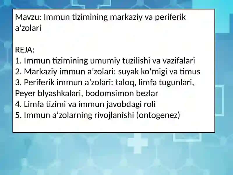 Immuntizimining markaziy va periferika ’zolari 2