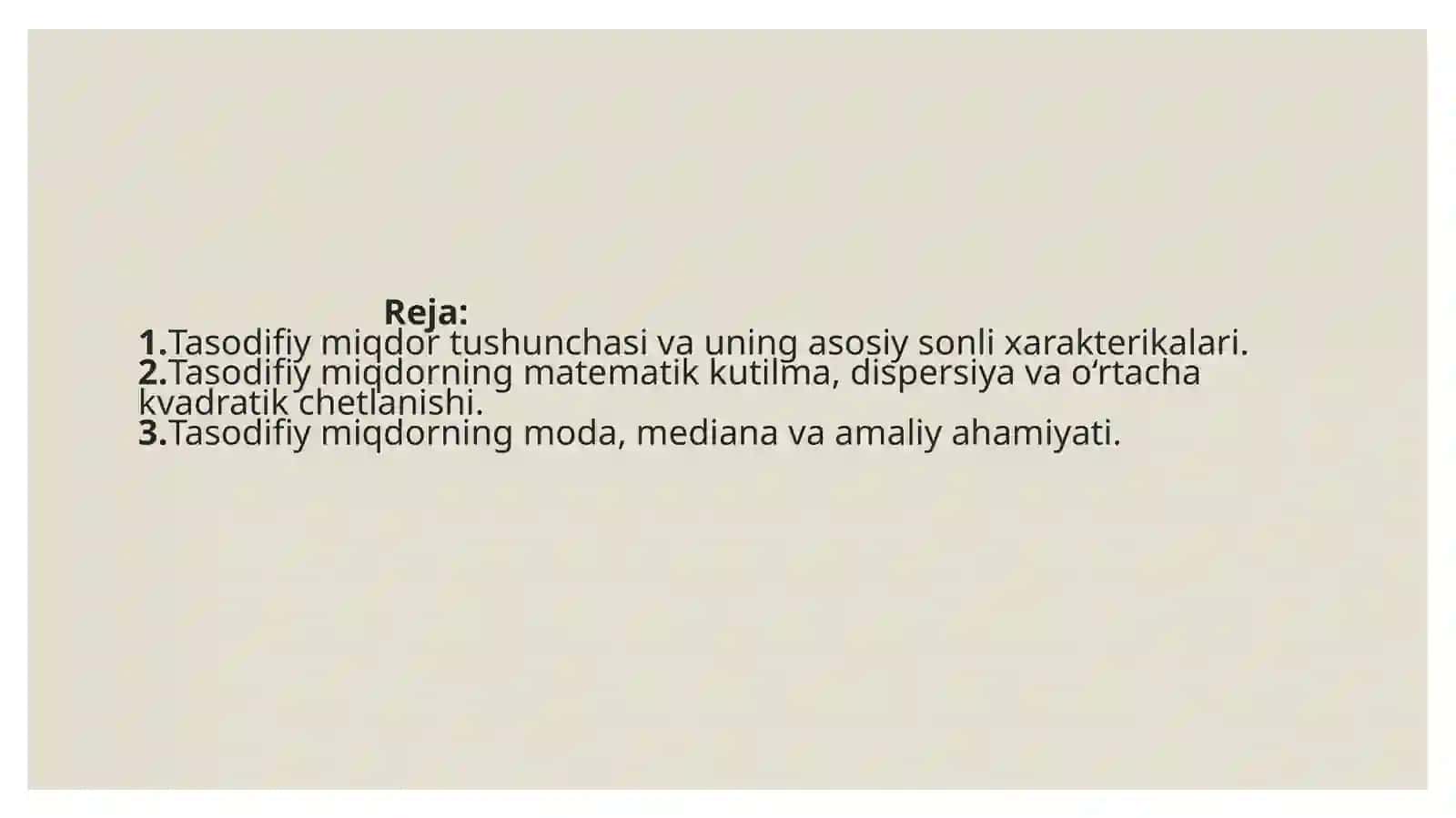 Tasodifiy miqdorning sonli xarakteristikasi 2