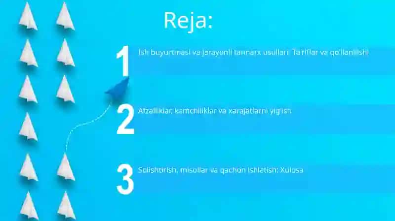 Ish buyurtmalar va jarayonli tannarx usullari 2