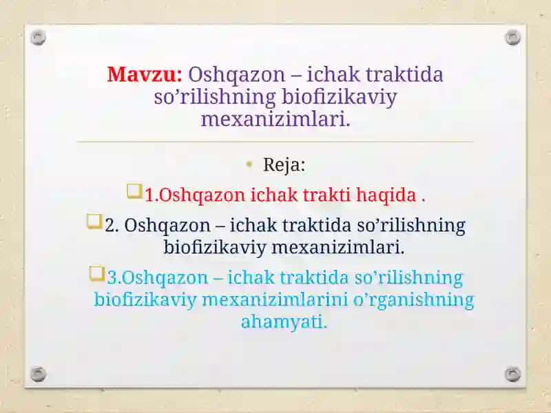 Oshqazon – ichak traktida so’rilishning biofizikaviy mexanizimlari. 2