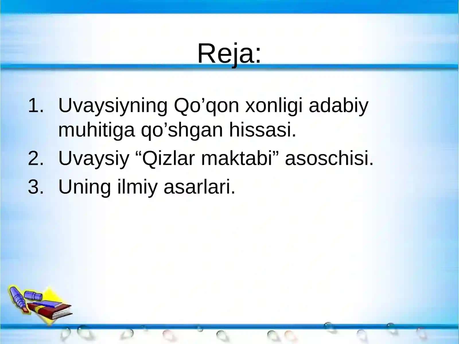 Jahon Otin Uvaysiyning pedagogik g’oyalari 2