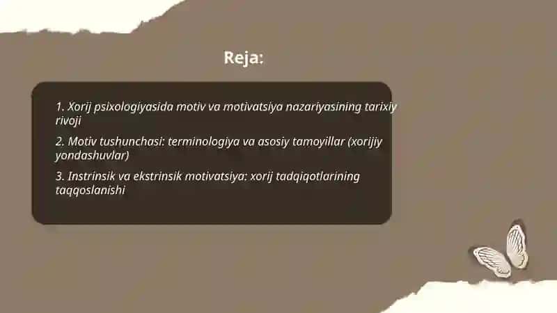 Xorij psixologiyasida motiv va motivatsiya muammosi boʻyicha taqdimot tayyorlash 2