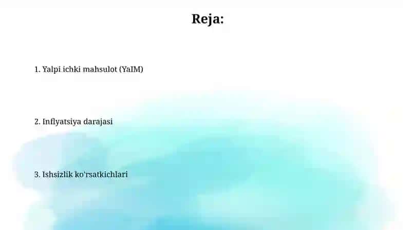 Asosiy makroiqtisodiy koʻrsatkichlar iqtisodiyholatinibaholash 2