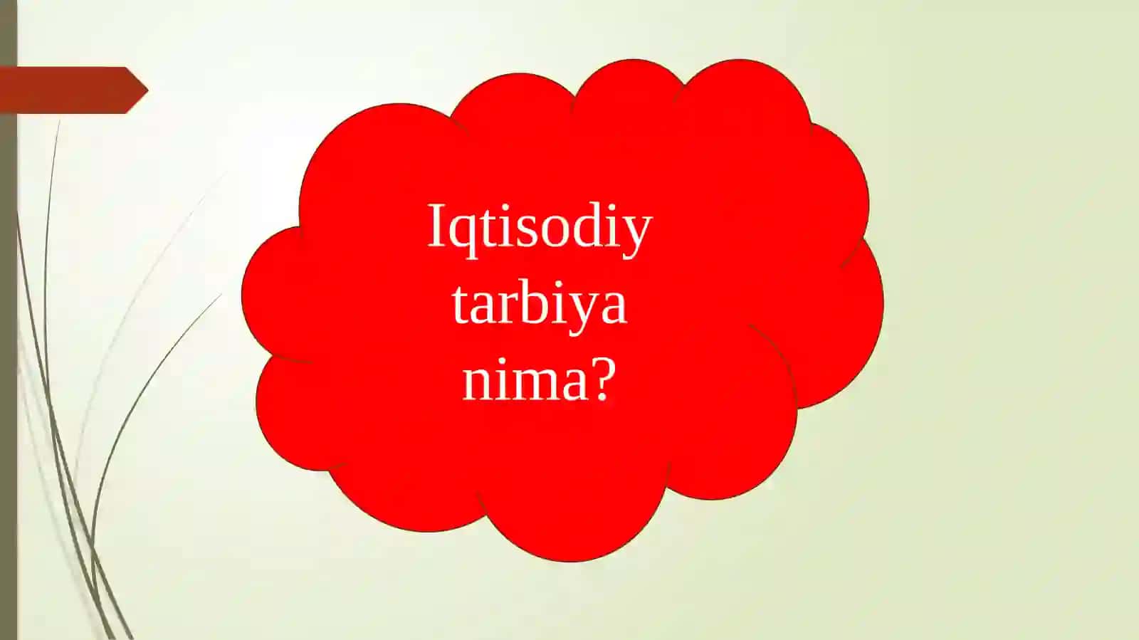 Iqtisodiy tarbiya nima? 2
