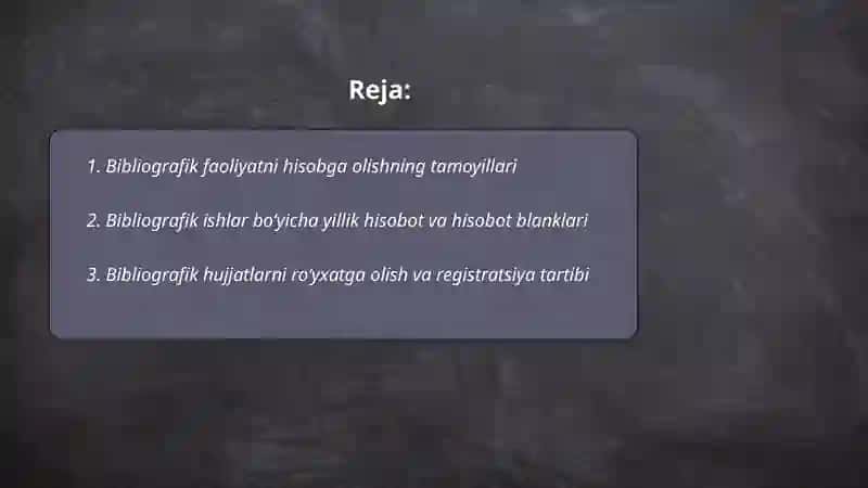 Bibliografik faoliyatni hisobga olishning tamoyillari 2