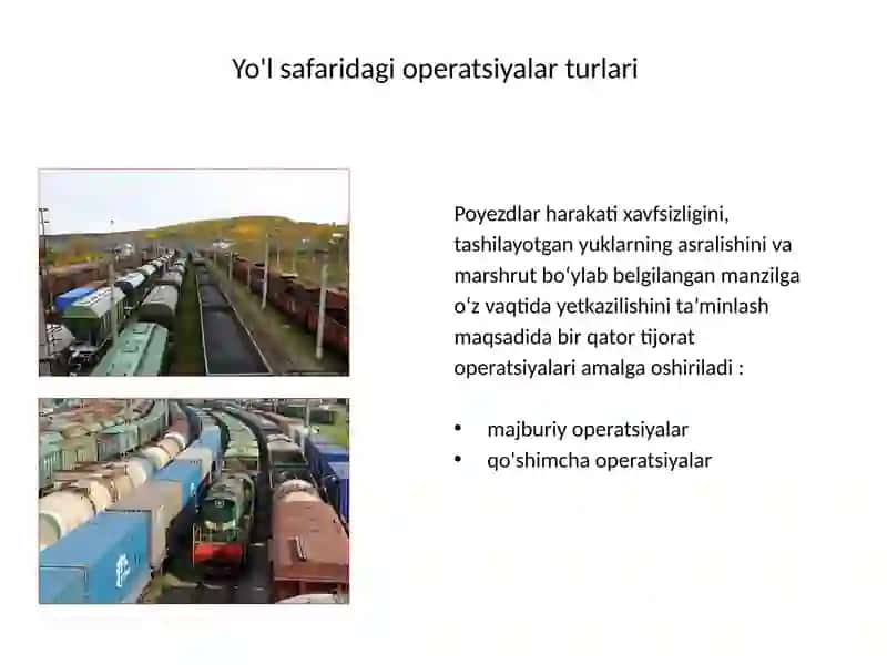 ТЕМА3.ЮКЛАРНИНГ ЙЎЛ САФАРИДАГИ ОПЕРАЦИЯЛАР 2