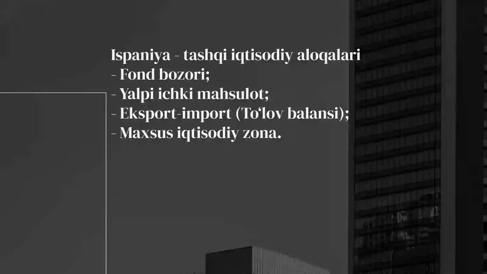Ispaniya-tashqi iqtisodiy aloqalari 2