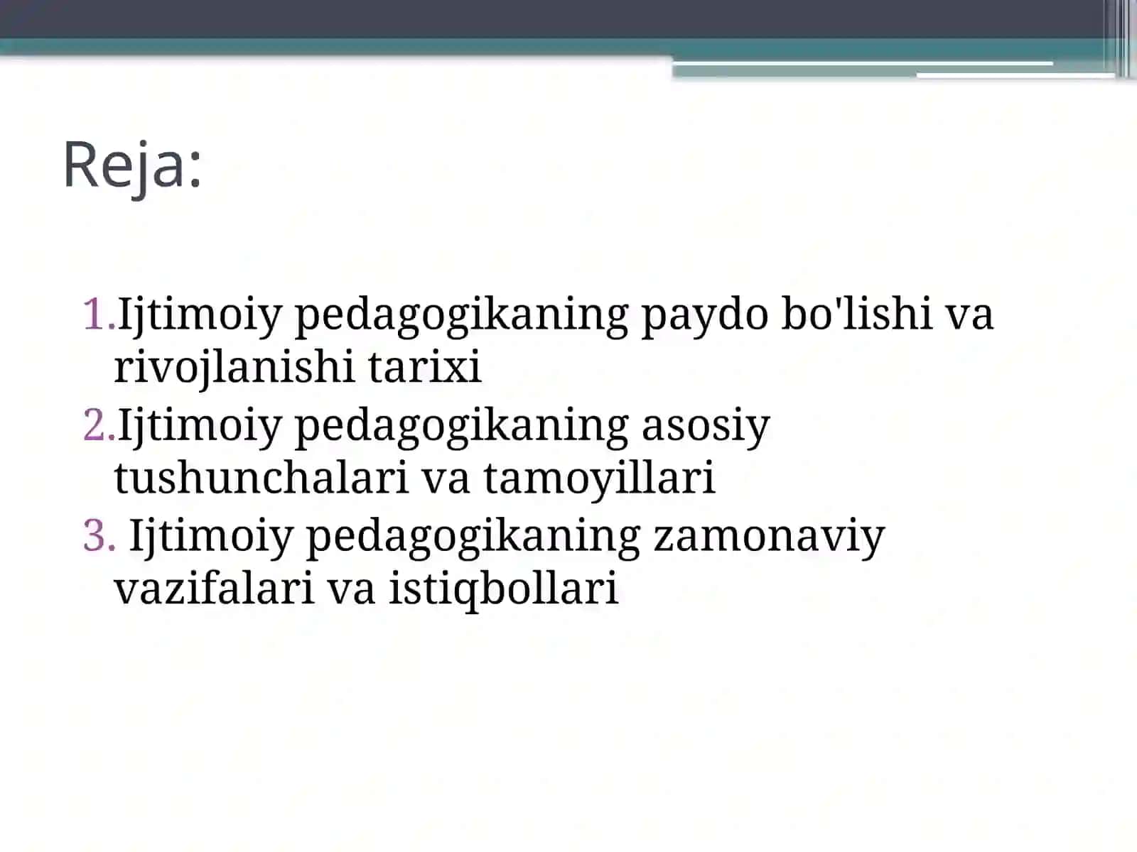 IJTIMOIY PEDAGOGIKANING NAZARIY ASOSLAR 2