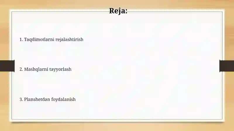 Taqdimot tayyorlash va amaliyotlar 2