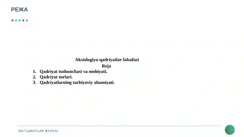 QADRIYATLAR FALSAFASI (AKSIOLOGYIA) 2