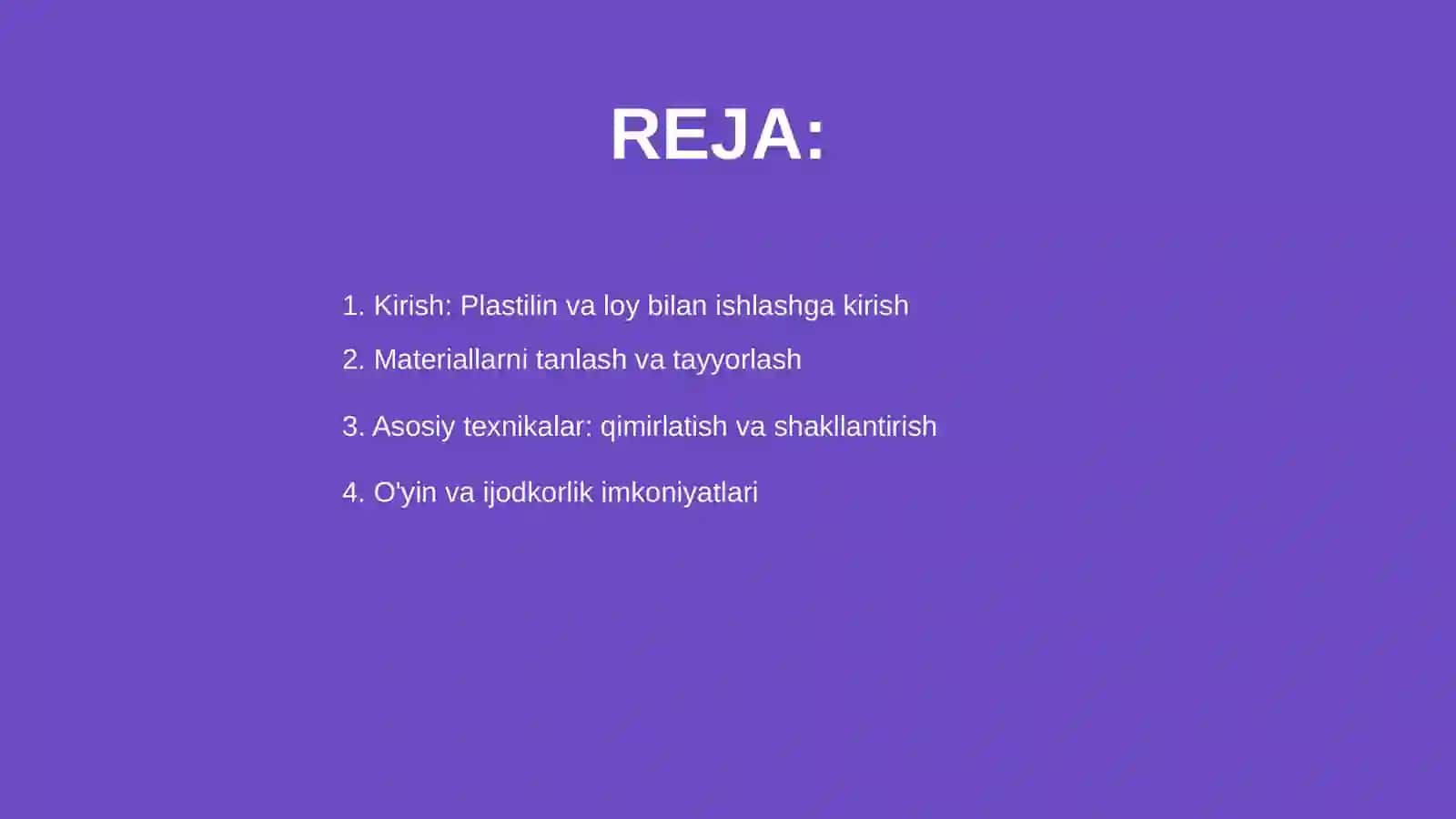 Plastilin va loy bilan ishlash darslarining mazmuni 2
