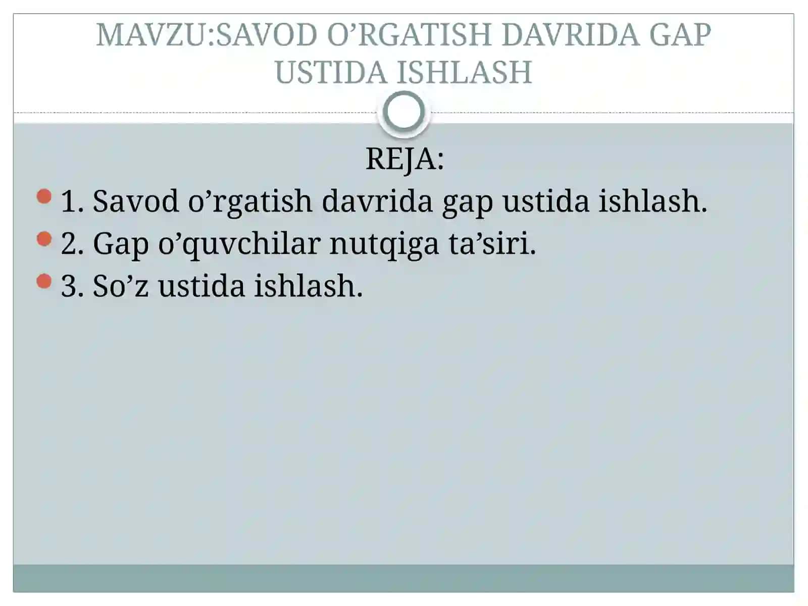 SAVOD O’RGATISH DAVRIDA GAP USTIDA ISHLASH 2