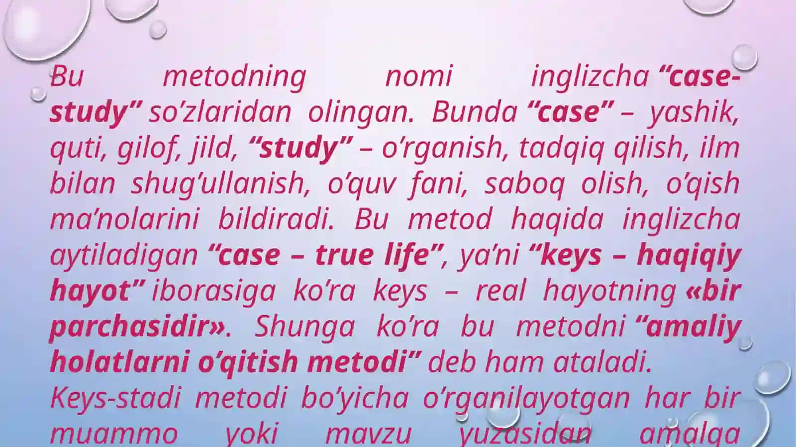 “Case- study” (Keys- stadi) mohiyati 2