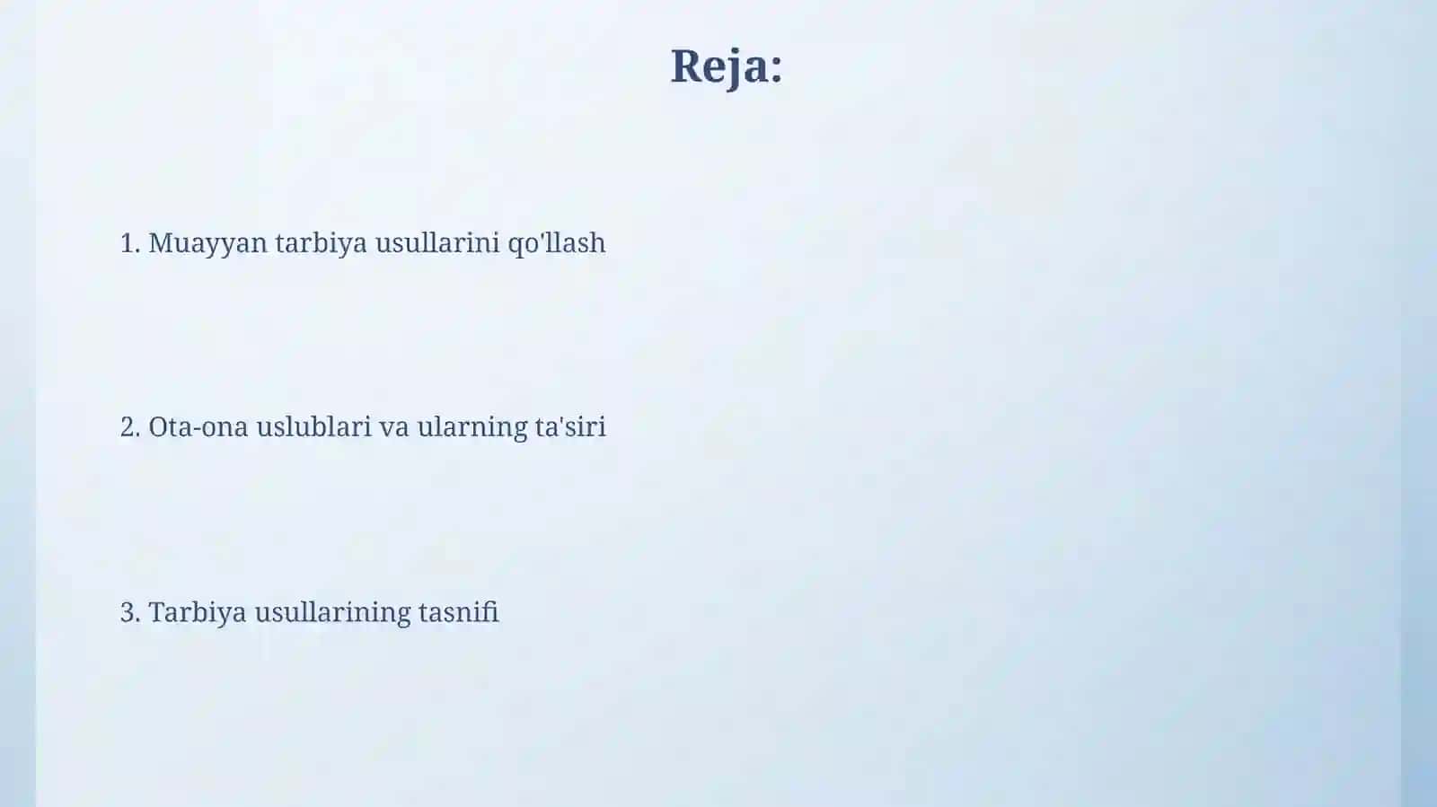 Tarbiyaning o'ziga xos usullari 2