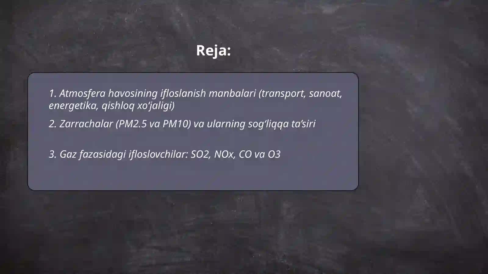 Atmosfera havosining ifloslanishi va zararlanishi 2