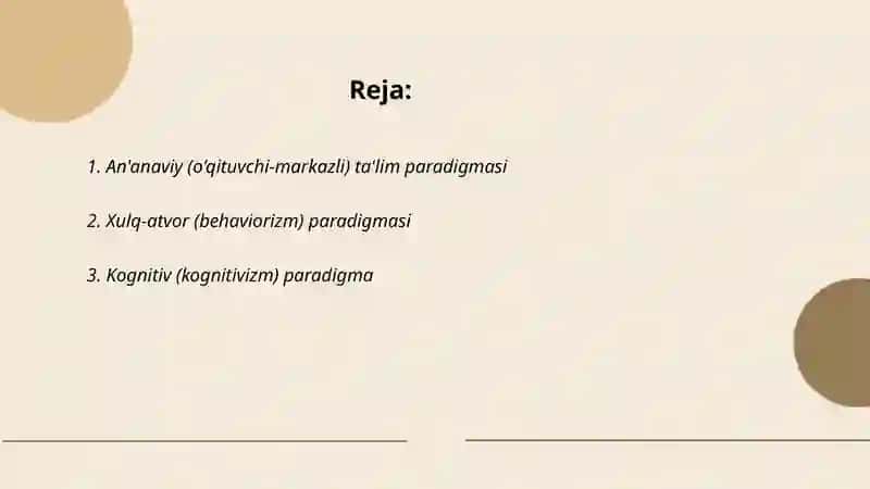 An'anaviy (o'qituvchi-markazli) ta'lim paradigmasi 2