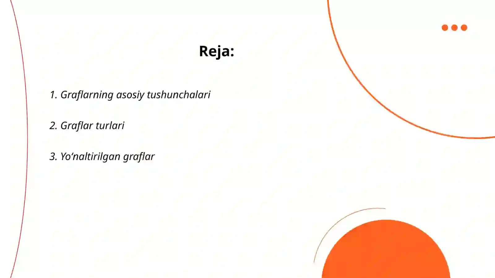 Graflar nazariyasi asoslari 2