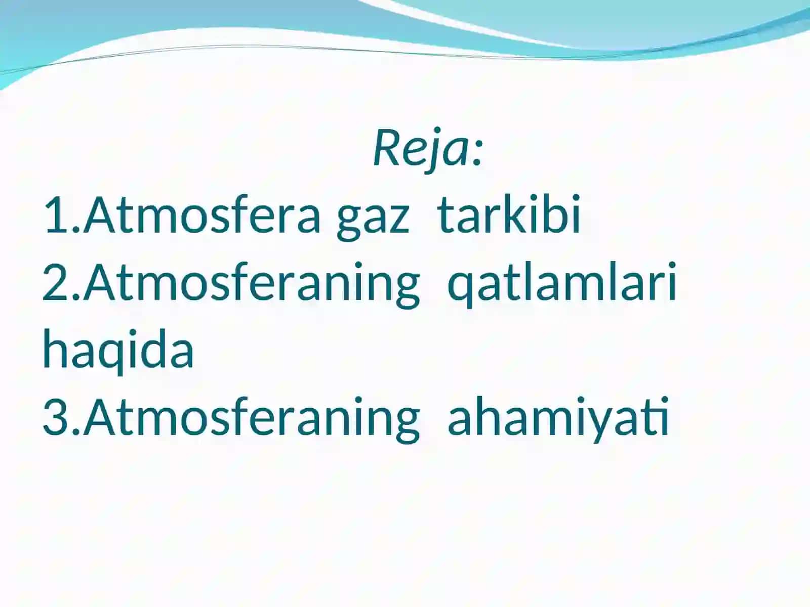 ATMOSFERA – YERNING HAVO QOBIG’I 2