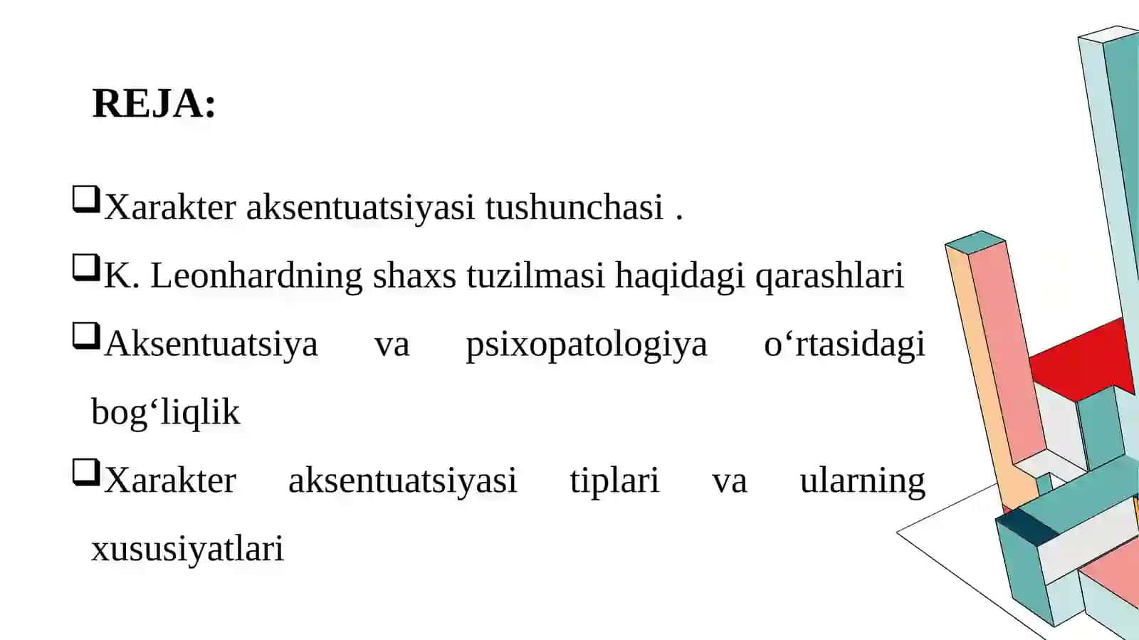 Xarakter aksentuatsiyasi nazariyasi (K. Leonhard) 2