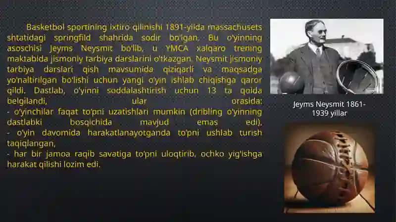 Basketbolning kelib chiqishi va rivojlanishi tarixi 2