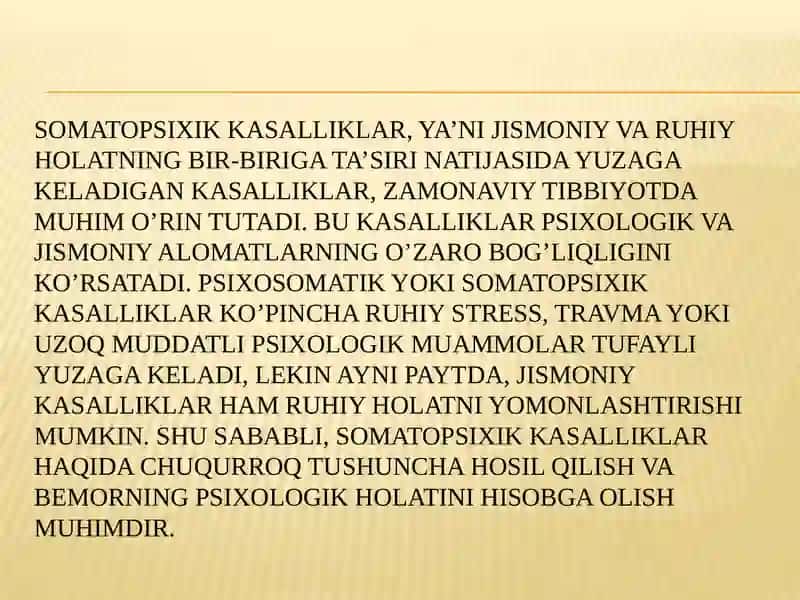SOMATAPSIXIK KASALLIKLARDABEMOR PSIXOLOGIYASI 2