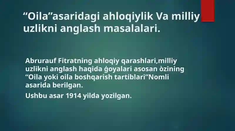 Abdurauf Fitratning“Oila”asari haqida 2
