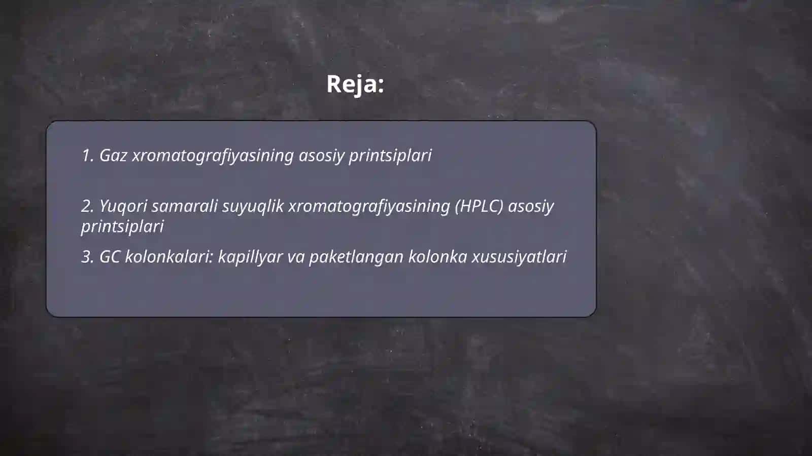 Gaz va yuqori samarali suyuqlik xromatografiyalari 2