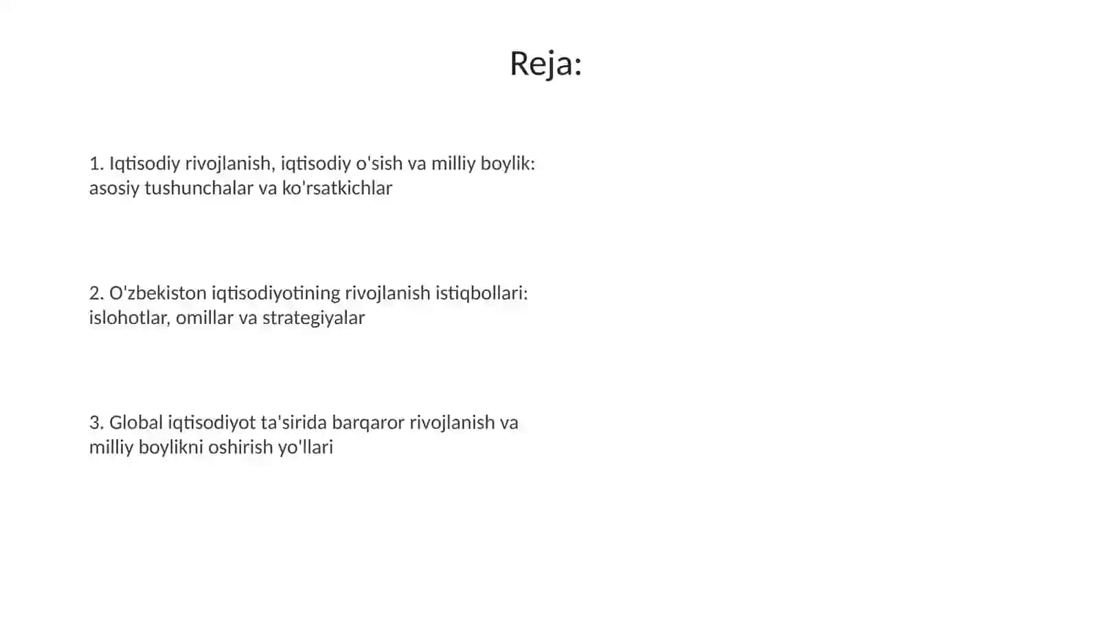 Iqtisodiy taraqqiyot. Iqtisodiy o'sish va milliy boylik 2