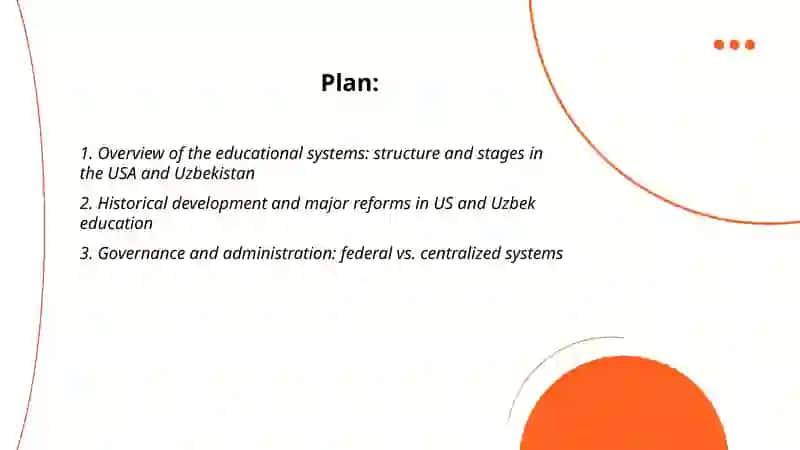 Make a presentation and compare Educational systems of the USA and Uzbekistan 2