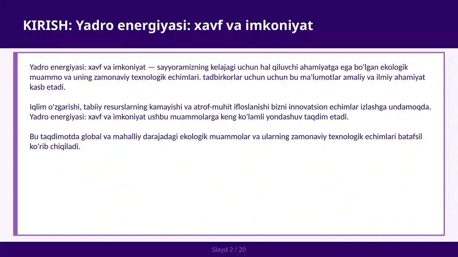 Yadro energiyasi: xavf va imkoniyat 2