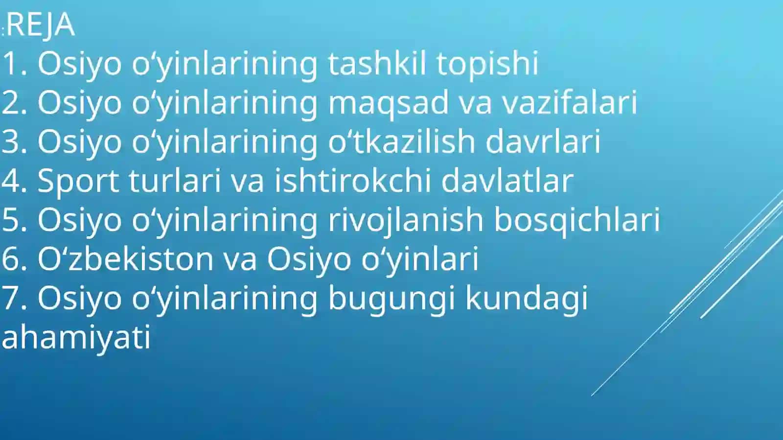 Osiyoo‘yinlari(1951–hozirgidavrgacha):REJA 2