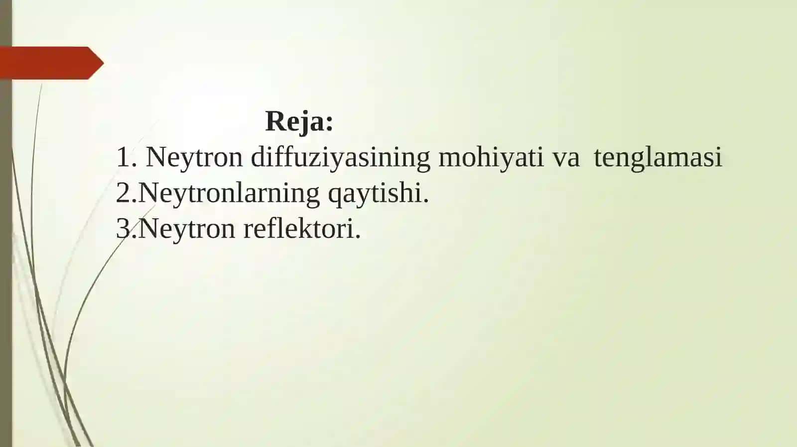 Neytron diffuziyasi. Neytronlarning qaytishi 2