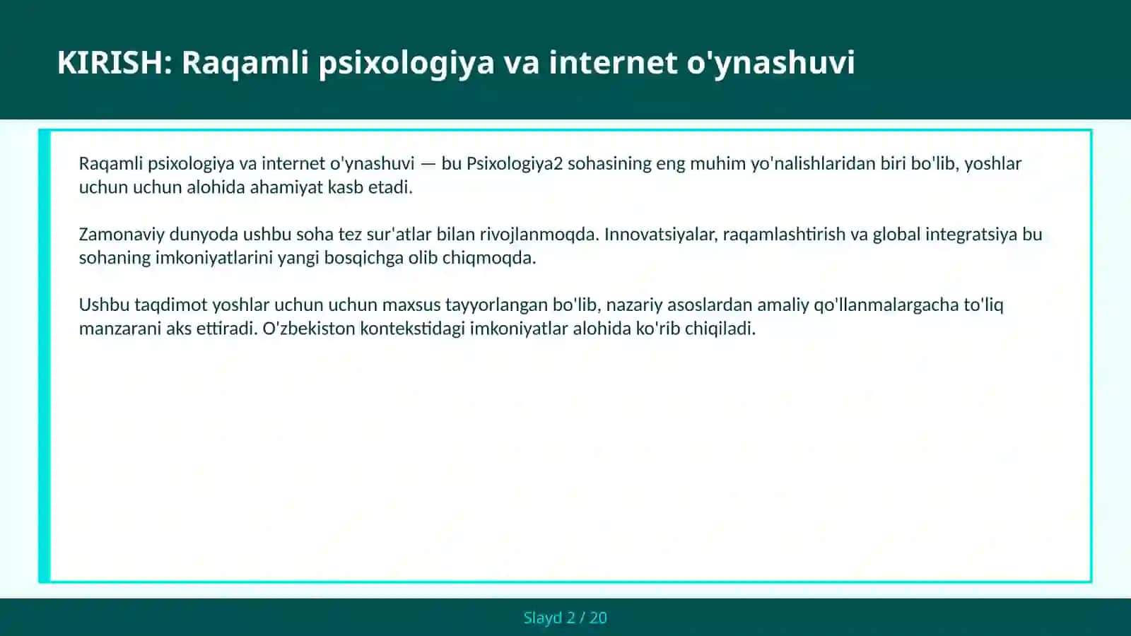 Raqamli psixologiya va internet o'ynashuvi 2