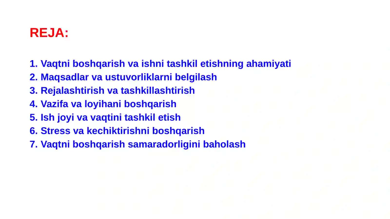 Vaqtni boshqarish va ishni tashkil etish 2