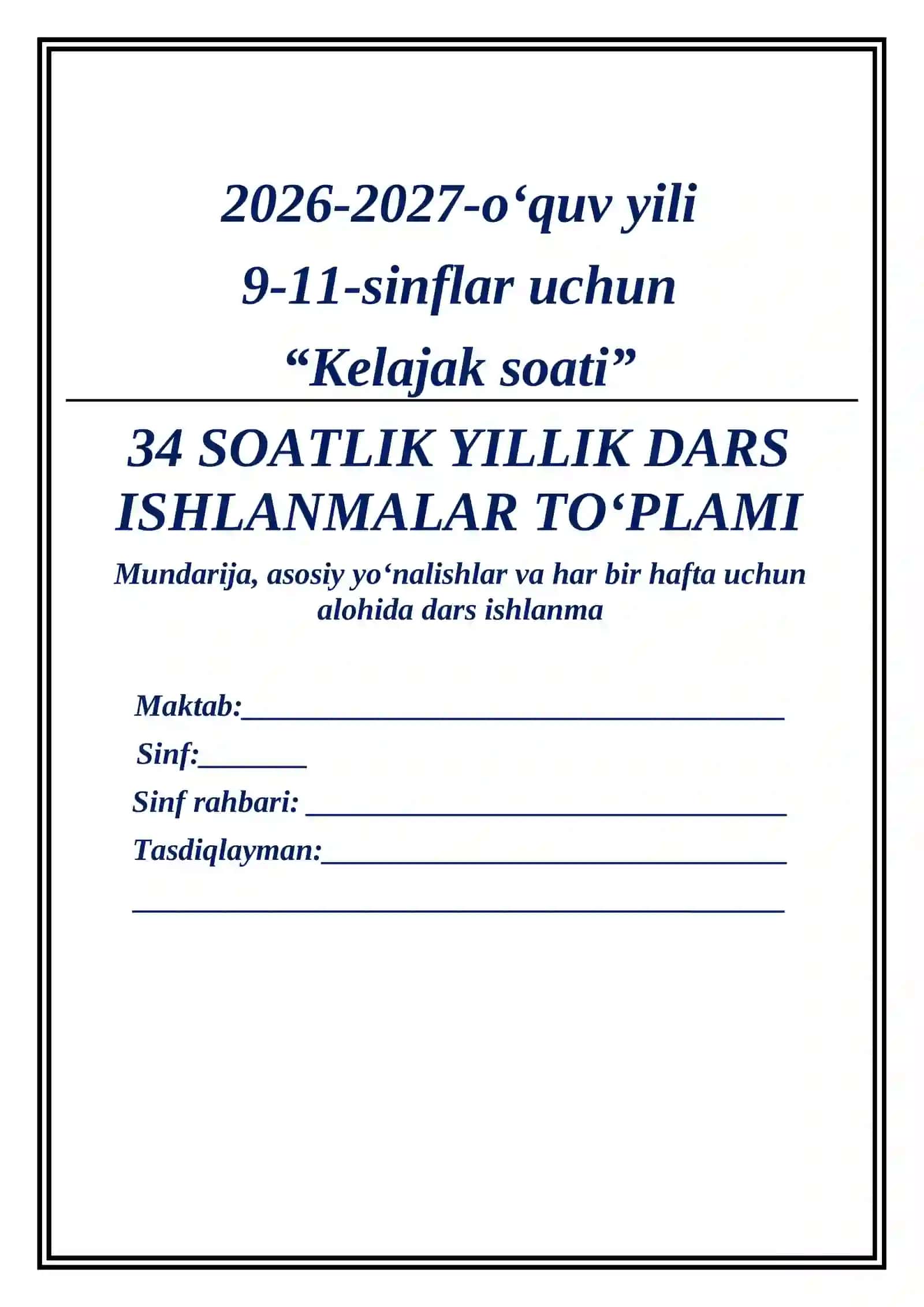 9-11-sinf kelajak soati dars ishlanmasi yangi 2026-2027-o'quv yili 2