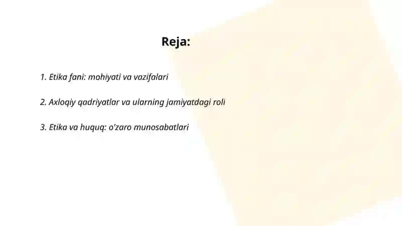 Etika fani: mohiyati va vazifalari 2