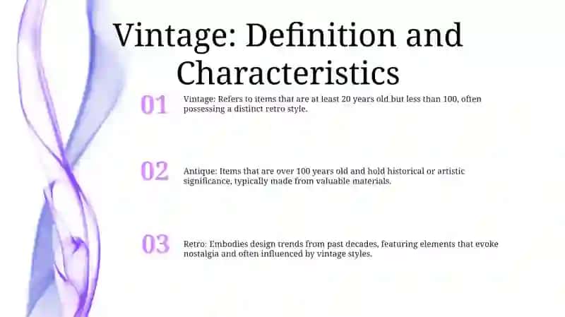 Antique And Old Things. What Is The Difference Between “Vintage”, “Antique”, “Retro”- Presentation 2