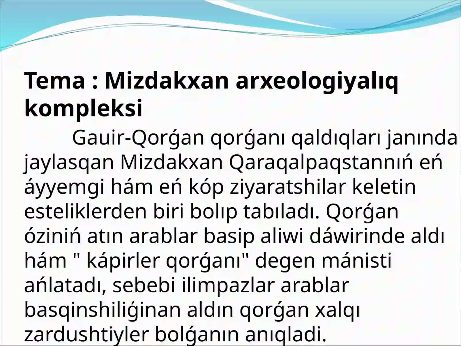 Mizdakxan arxeologiyalıq kompleksi 2