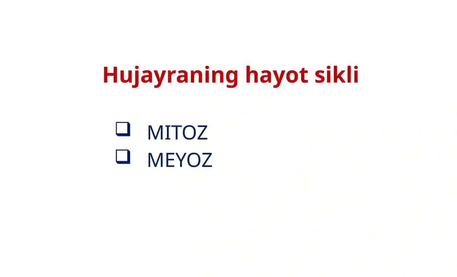 Hujayraning hayotsikli 2