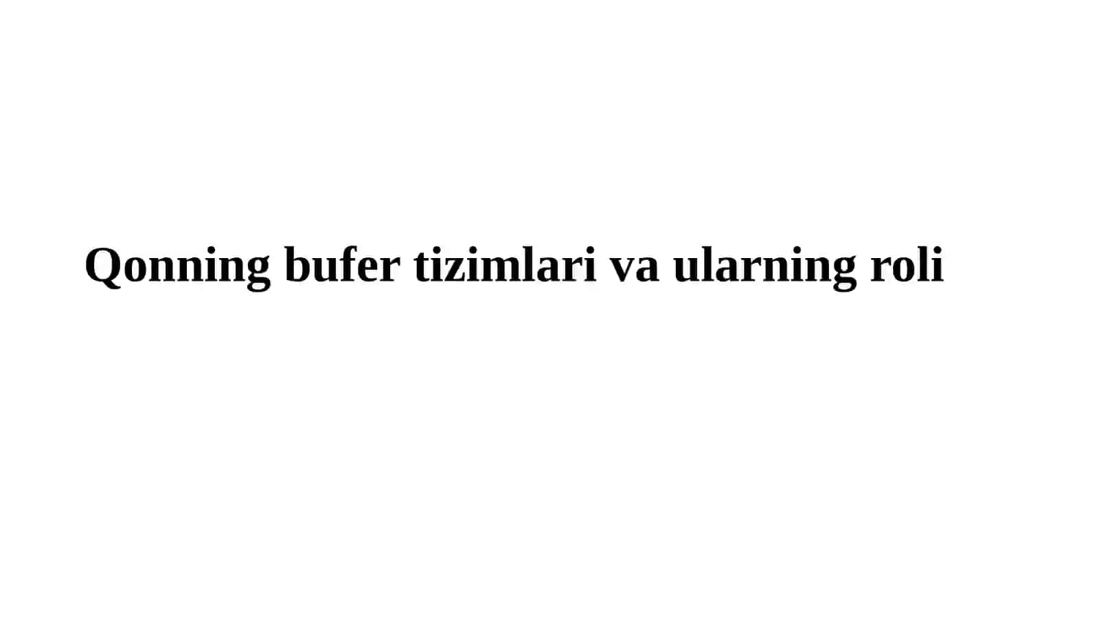 Qonning bufertizimlari va ularning roli 2