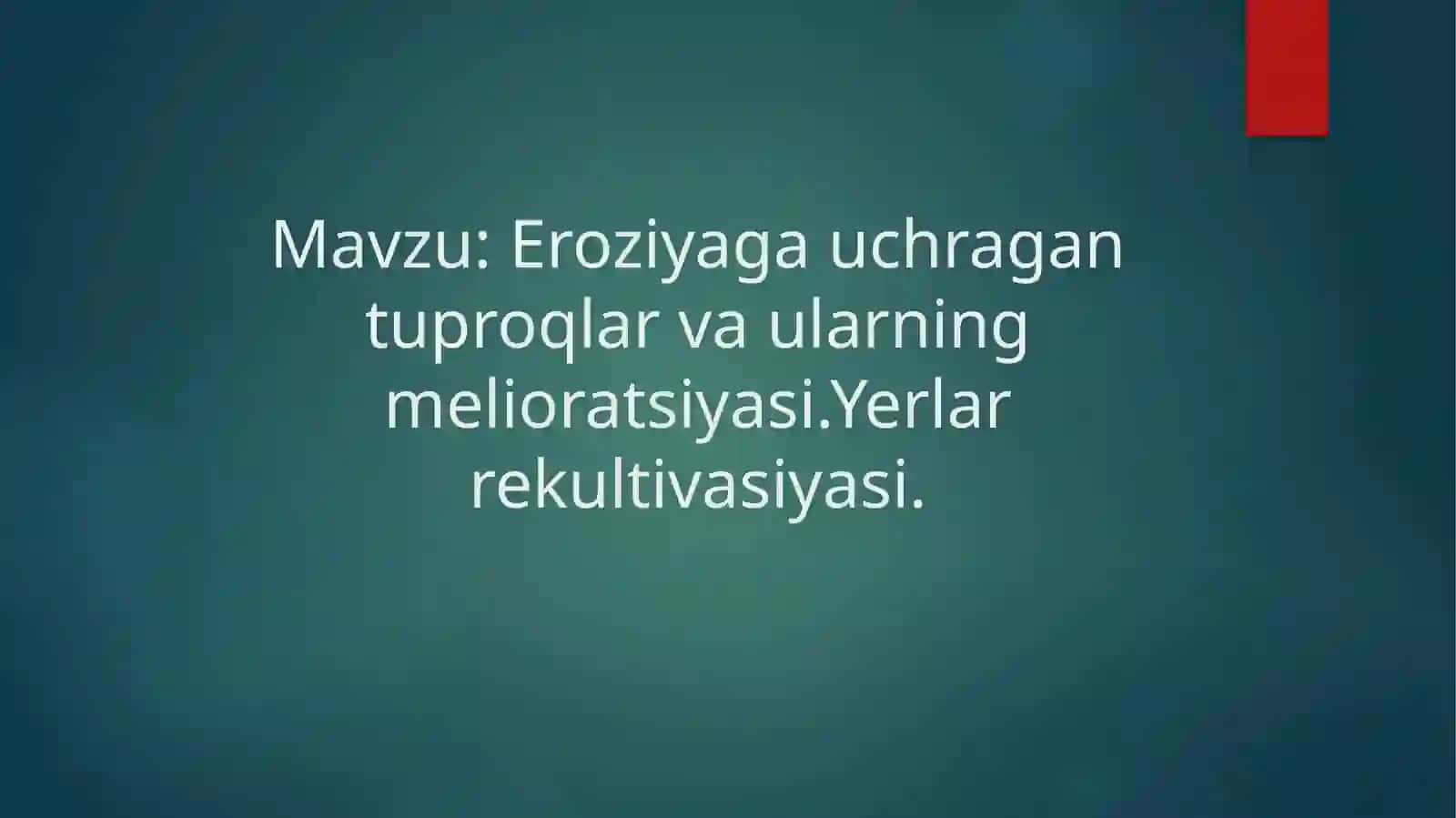 Tuproq muhofazasi 2